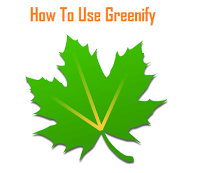 how to use greenify